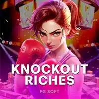 Knockout Riches